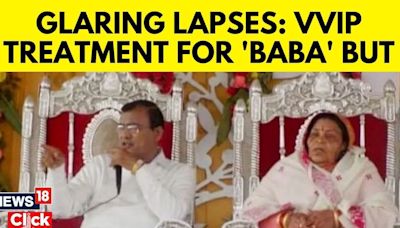 Hathras News | VVIP Treatment For 'Baba' But No Proper Exit, Medical Team At Hathras Venue | N18G - News18