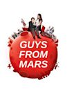 Guys from Mars