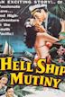 Hell Ship Mutiny