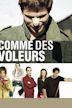 Comme des voleurs (à l'est)