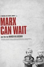 Marx Can Wait