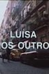 Luísa e os Outros