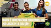 OLIMPÍADAS 2024: MARTA RECEBE CAMISA EM HOMENAGEM AOS SEUS 200 JOGOS PELA SELEÇÃO BRASILEIRA