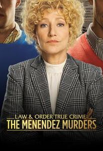 Law & Order True Crime: The Menendez Murders