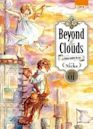 Beyond the Clouds, Tome 1