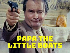 Papa, the Lil' Boats
