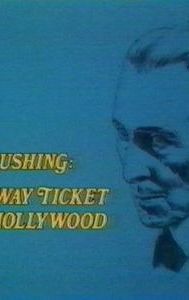 Peter Cushing: A One-Way Ticket to Hollywood