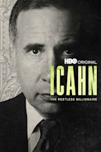 Icahn: The Restless Billionaire (2022) - Posters — The Movie Database ...