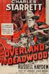 Overland to Deadwood