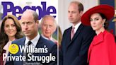 'Everything Hinges on Kate Middleton's Well-Being' for Prince William as He Carries Family's Pain (Exclusive)