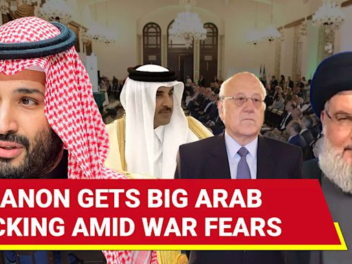Top Arab Nations, Including Saudi, Send Millions Of Dollars To Lebanon Amid Israel War Fears | TOI Original - Times...