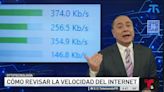 Cómo revisar la velocidad del internet