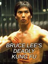 Bruce Lee's Deadly Kung Fu