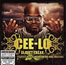 Closet Freak: The Best of Cee Lo Green the Soul Machine