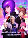 Ghost in the Shell SAC_2045 Sustainable War