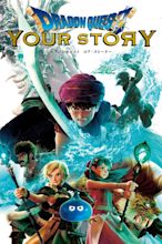Dragon Quest: Your Story (2019) - Posters — The Movie Database (TMDB)