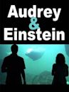 Audrey & Einstein