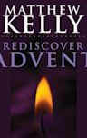 Rediscover Advent