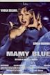 Mamy Blue