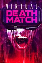 Virtual Death Match