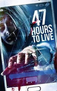 47 Hours to Live