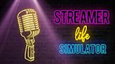 售價$125《Streamer Life Simulator》限時免費 模擬做網紅玩轉直播世界