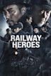 Railway Heroes