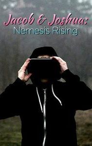 Jacob & Joshua: Nemesis Rising