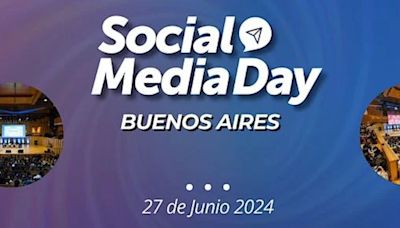 Social Media Day Argentina: llega la edición 2024 del evento sobre tendencias digitales y redes sociales más importante del país