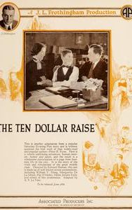 The Ten Dollar Raise