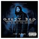 Ghost Dog: The Way of the Samurai [Music From the Motion Picture]