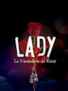 Lady, la vendedora de rosas