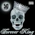 Forever King