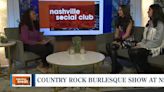 Nashville Social Club’s “Most Wanted!” Country Rock Burlesque Show