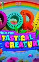 Dora and the Fantastical Creatures