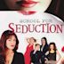 School for Seduction