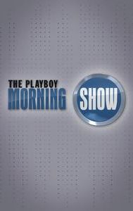 The Playboy Morning Show