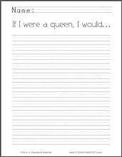 Click here to print this "If I were a queen, I would..." writing prompt.