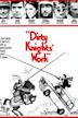 Dirty Knight's Work