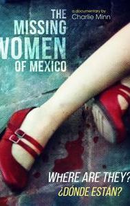 The Missing Women of Mexico