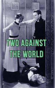 Two Against the World (1932 film)