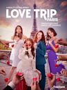 Love Trip: Paris