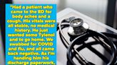 "It Was One Of The Most 'WTF' Moments In My Career So Far": Doctors Are Revealing Times A Patient Said, "Oh, I...