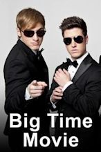 Big Time Movie