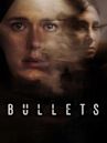 Bullets