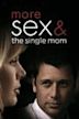 More Sex & The Single Mom