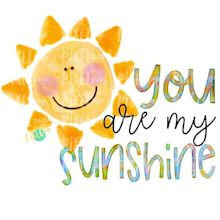 You Are My Sunshine Watercolor Sun Sublimation Design PNG - Etsy