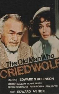 The Old Man Who Cried Wolf