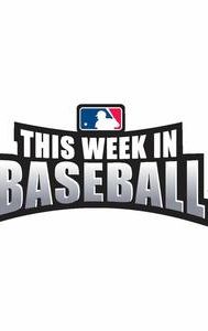 This Week in Baseball