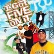 I Got Five on It Too - Rotten Tomatoes